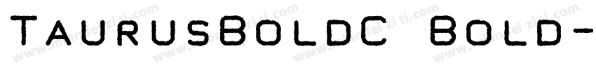 TaurusBoldC Bold字体转换